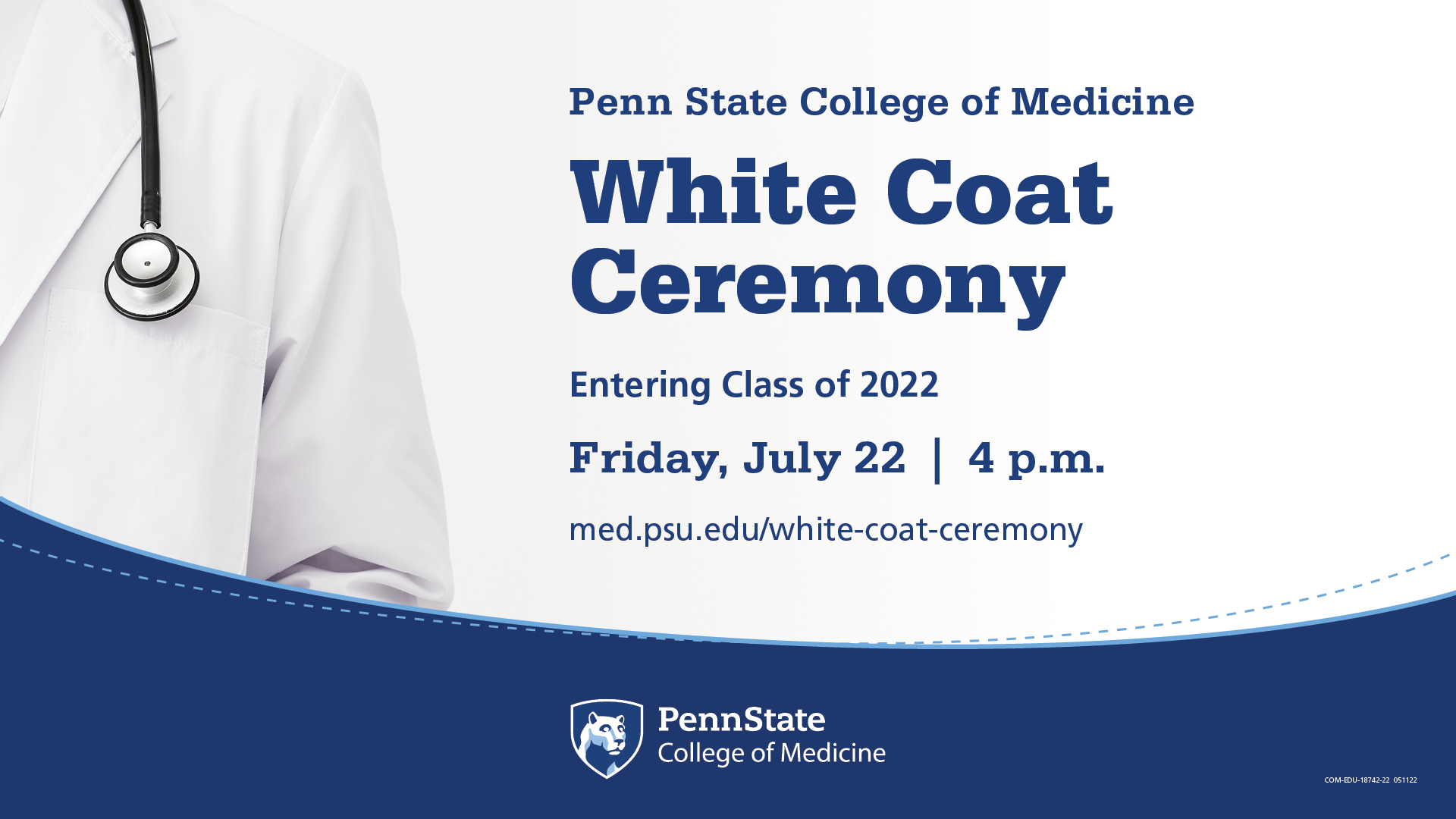 Image of a physician's white coat with White Coat Ceremony details for July 31: Entering class of 2021 at noon and Entering Class of 2020 at 4 p.m.